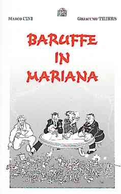 Baruffe in Mariana